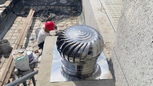 无动力风帽安装视频,视频教程带你轻松上手